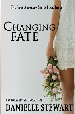 Changing Fate (Book 3) Paperback Createspace Independent Publishing Platform