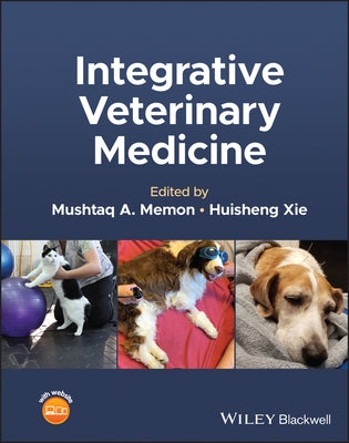 Integrative Veterinary Medicine by Memon, Mushtaq A.