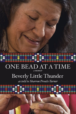 One Bead at a Time by Little Thunder, Beverly