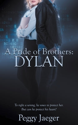 A Pride of Brothers: Dylan Paperback Wild Rose Press