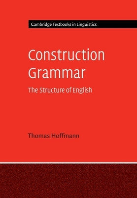 Paperback of Construction Grammar book by Cambridge University Press showing the cover with title text and design elements.