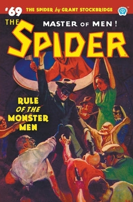 The Spider #69: Rule of the Monster Men Paperback Popular Publications