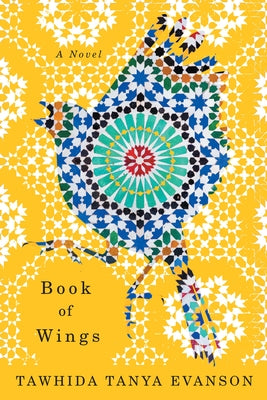 Book of Wings by Evanson, Tawhida Tanya