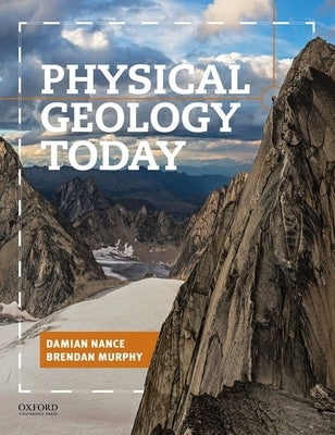 Physical Geology Today Paperback Oxford University Press, USA