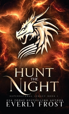 Hunt the Night by Frost, Everly