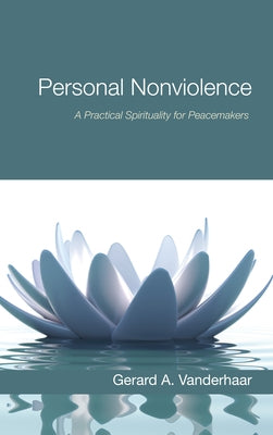 Personal Nonviolence Paperback Wipf & Stock Publishers