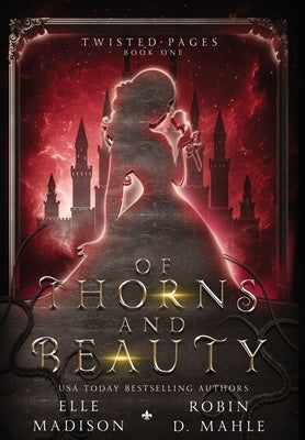 Of Thorns and Beauty by Madison, Elle