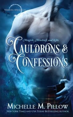 Cauldrons and Confessions Paperback Raven Books LLC