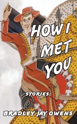 How I Met You: Stories Paperback Brighthorse Books