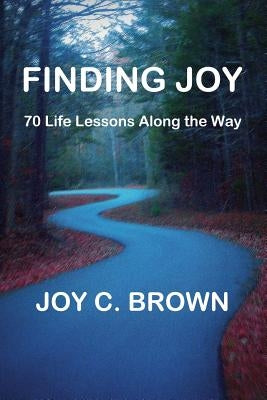 Finding Joy Paperback Xulon Press