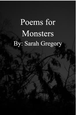 Poems for Monsters by Gregory, Sarah