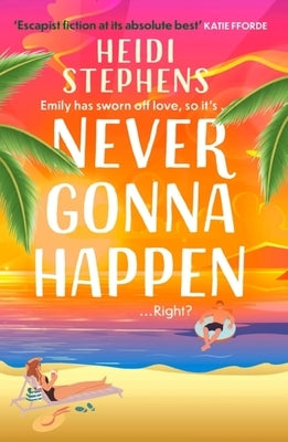 Never Gonna Happen Paperback Headline Accent