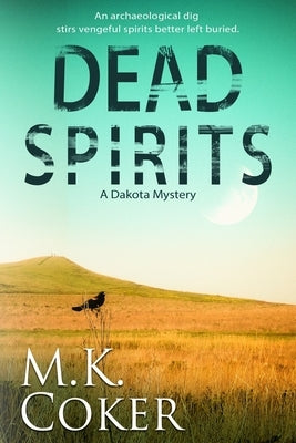 Dead Spirits Paperback Independently Published