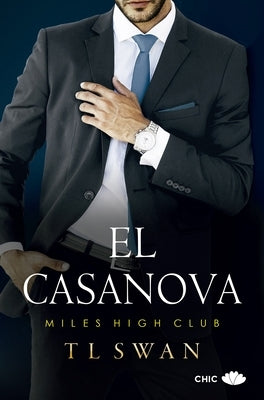 Casanova, El by Swan, T. L.