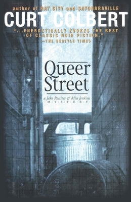 Queer Street by Colbert, Curt