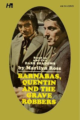 Dark Shadows the Complete Paperback Library Reprint Book 28: Barnabas, Quentin and the Grave Robbers by Ross, Marilyn