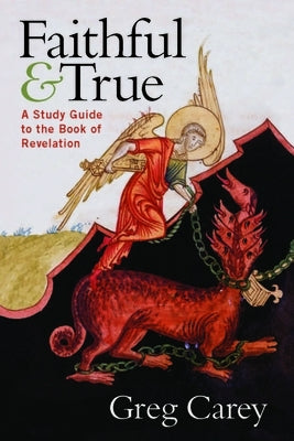 Faithful and True: A Study Guide to the Book of Revelation Paperback Pilgrim Press