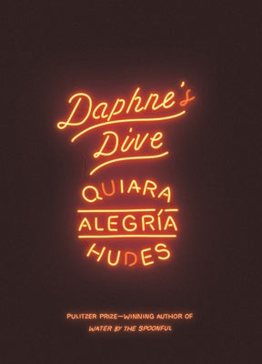 Daphne's Dive (Tcg Edition) by Hudes, Quiara Alegría