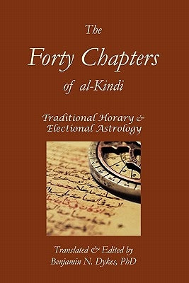 The Forty Chapters of Al-Kindi by Al-Kindi, Abu Yusuf