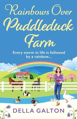 Paperback of "Rainbows Over Puddleduck Farm" by Boldwood Books Ltd, featuring colorful illustrations of a farm scene with rainbows and ducks.