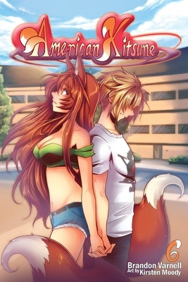 American Kitsune, Volume 6: A Fox's Mate Paperback Kitsune Incorporated