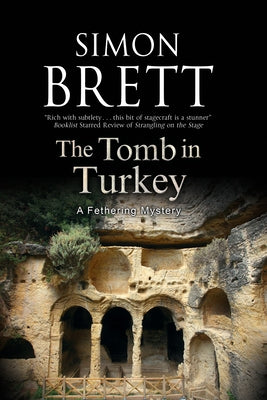 The Tomb in Turkey Paperback Severn House Publishers