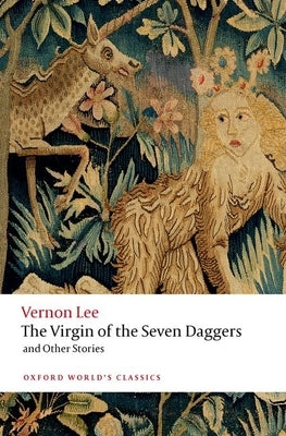 The Virgin of the Seven Daggers: And Other Stories Paperback Oxford University Press, USA