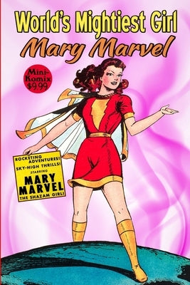 World's Mightiest Girl, Mary Marvel by Komix, Mini