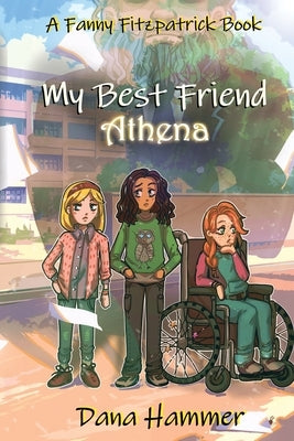 My Best Friend Athena Paperback Cinnabar Moth Publishing LLC