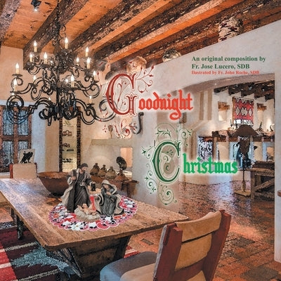 Goodnight Christmas Paperback Archway Publishing