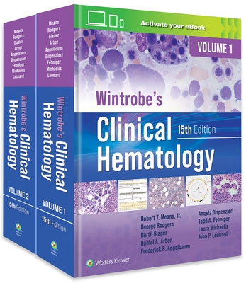 Wintrobe's Clinical Hematology by Means, Robert T.