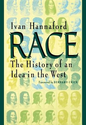 Race: The History of an Idea in the West Paperback Johns Hopkins University Press