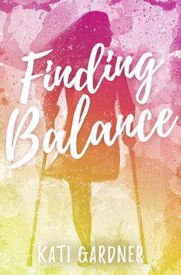 Finding Balance by Gardner, Kati