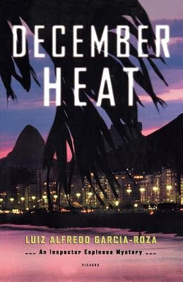 December Heat: An Inspector Espinosa Mystery Paperback Picador USA