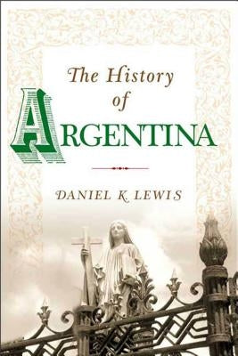 The History of Argentina Paperback St. Martin's Griffin