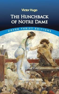 The Hunchback of Notre Dame Paperback Dover Publications