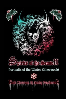 Spirits of the Season by Curran, Bob