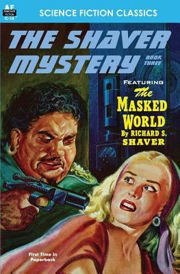 Shaver Mystery, The, Book Three Paperback Armchair Fiction & Music