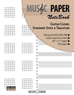 MUSIC PAPER NoteBook - Guitar Chord, Standard Staff & Tablature by Mashhour, Ashkan