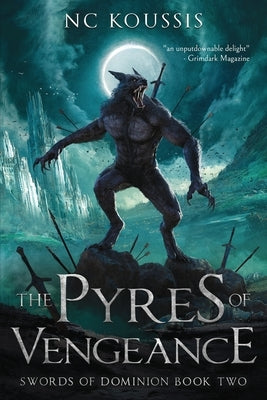 The Pyres of Vengeance Paperback Nikitas C Koussis