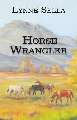 Horse Wrangler Paperback WingSpan Press
