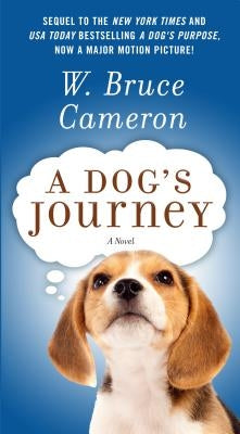 A Dog's Journey by Cameron, W. Bruce