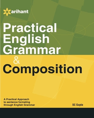 Practical English Grammar by Gupta, Sc