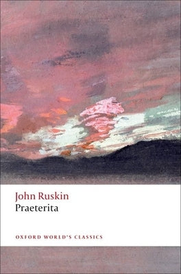 Oxford University Press Praeterita paperback book with a blue cover, featuring a close-up of the front design and title.
