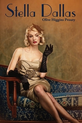 Stella Dallas Paperback Wilder Publications