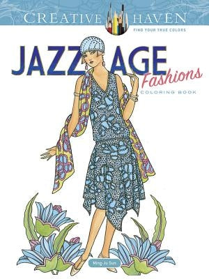 Creative Haven Jazz Age Fashions Coloring Book by Sun, Ming-Ju