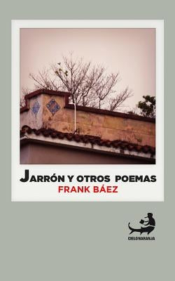 Jarrón y otros poemas by Baez, Frank