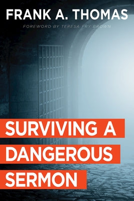 Surviving a Dangerous Sermon Paperback Abingdon Press