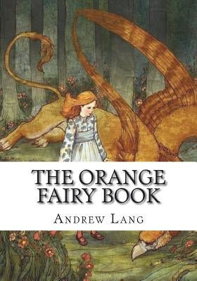 The Orange Fairy Book by Lang, Andrew