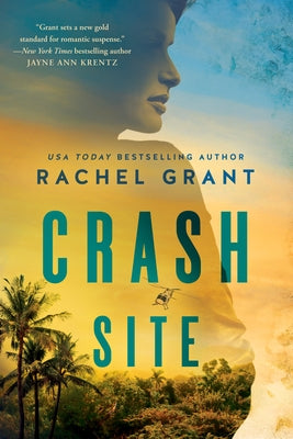 Crash Site by Grant, Rachel